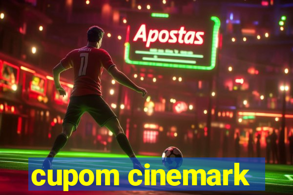 cupom cinemark